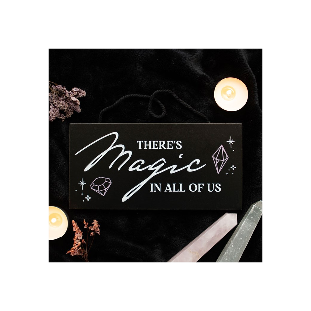 There's Magic in All of Us Witchy Hanging Sign